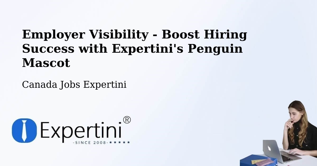 CV and Resume Visibility Optimization – Pelican Narrows - Canada Jobs Expertini